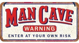 Plechová cedule Man Cave - Enter at Your Own risk