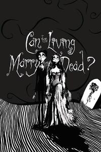 Umělecký tisk Corpse Bride - Living marry the dead