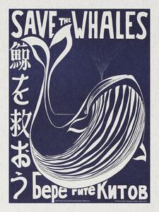 Obrazová reprodukce Save the Whales (Political Vintage)