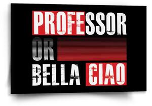 Sablio Obraz La Casa de Papel Professor or Bella Ciao motiv 3 - 60x40 cm