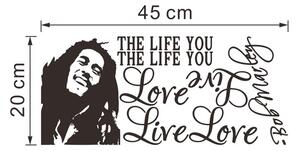 Samolepka na zeď "Miluj život - Bob Marley" 30x70