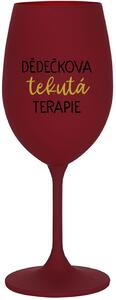 DĚDEČKOVA TEKUTÁ TERAPIE - bordo sklenice na víno 350 ml
