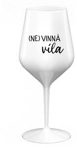 (NE)VINNÁ VÍLA - bílá nerozbitná sklenice na víno 470 ml