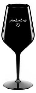 PŘEMLUVIL MĚ - černá nerozbitná sklenice na víno 470 ml