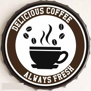 Víko cedule Delicicious Coffee Always Fresh