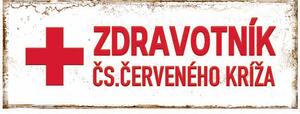 Ceduľa Zdravotník - ČS. Červeného Kríža - historická ceduľa ČSSR 30cm x 20cm Plechová tabuľa