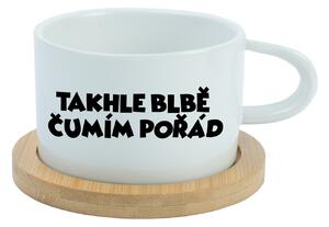 TAKHLE BLBĚ ČUMÍM POŘÁD - bílý hrníček makronka 200 ml