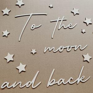 Drevený nápis na stenu - To the moon and back