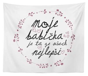 Sablio Deka Moje babička je ta ze všech nejlepší: 150x120 cm