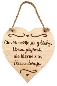 AMADEA Dřevěné srdce s textem Člověk nežije jen z lásky.. , masivní dřevo, 16 x 15 cm