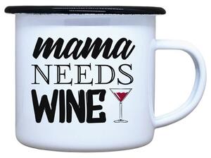 Smaltovaný plecháček Mama needs wine Objem: 330 ml