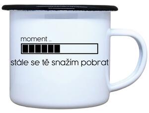 Plecháček Snažím se tě pobrat Objem: 330 ml