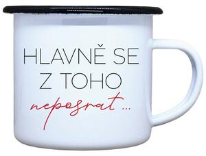 Smaltovaný plecháček Hlavně se z toho nepo.., 330 ml