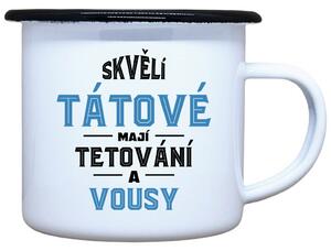 Plecháček s potiskem Skvělí tátové Objem: 330 ml
