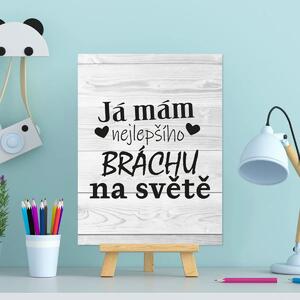 Sablio Dárková cedulka Já mám nejlepšího bráchu na světě: 30x40 cm