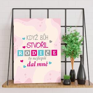 Sablio Dárková cedulka Když Bůh stvořil rodiče: 30x40 cm