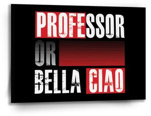 Sablio Obraz La Casa de Papel Professor or Bella Ciao motiv 3 - 90x60 cm