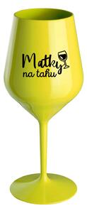 MATKY NA TAHU - žlutá nerozbitná sklenice na víno 470 ml