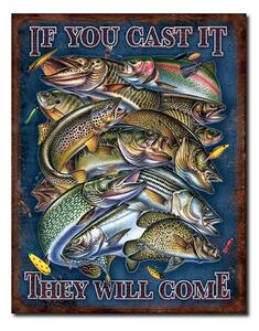 Plechová cedule Fishing - If You Cast It 40 cm x 32 cm