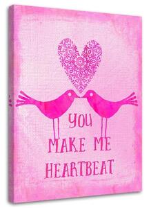 Obraz na plátně Dva ptáčci na růžovém pozadí s nápisem You Make Me Heartbeat. - Andrea Haase Rozměry: 40 x 60 cm