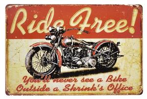 Kovová cedule Ride free motocykl