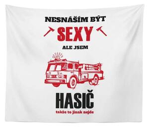 Sablio Deka Nesnáším být sexy, ale jsem hasič: 150x120 cm