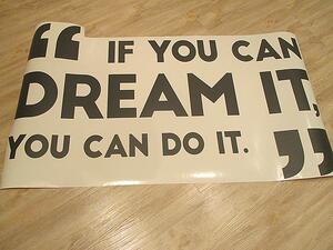 You can dream it 35 x 21 cm