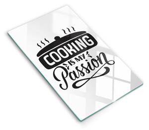 Skleněná krájecí deska Cooking is my passion