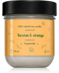 Tropicandle Incense & Orange vonná svíčka 170 ml