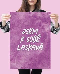 Plakát - Jsem k sobě laskavá FeelHappy.cz Velikost plakátu: A4 (21 × 29,7 cm)