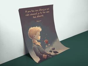 Plakát - A pro ten čas, který jsi své růži věnoval. Malý princ FeelHappy.cz Velikost plakátu: A4 (21 × 29,7 cm)