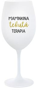 MAMINKINA TEKUTÁ TERAPIA - bílá sklenice na víno 350 ml