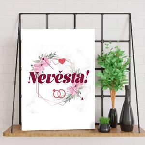 Sablio Dárková cedulka Nevěsta!: 30x40 cm