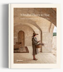 Kniha na konferenční stolek Mindful Places to Stay