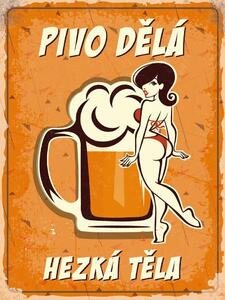 Plechová cedule - Pivo dělá hezká těla (1)
