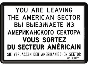 Plechová pohlednice - You are Leaving the American Sector