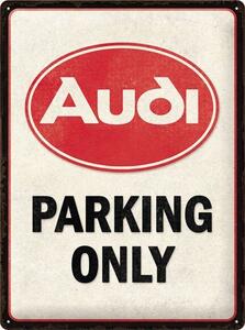 Plechová cedule: Audi Parking Only - 30x40 cm