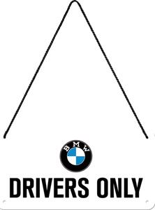 Závěsná cedule: BMW Drivers Only - 10x20 cm