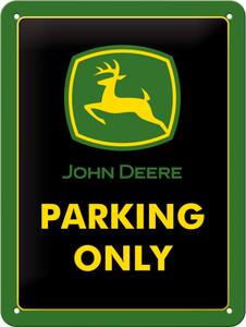 Plechová cedule - John Deere Parking Only