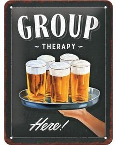 Plechová cedule: Group therapy - 15x20 cm