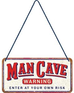 Závěsná cedule: Man Cave (Enter at Your Own Risk) - 20x10 cm