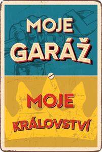 Plechová cedule: Moje garáž, moje království - 20x30 cm