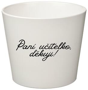 PANÍ UČITELKO, DĚKUJI! - malý květináč