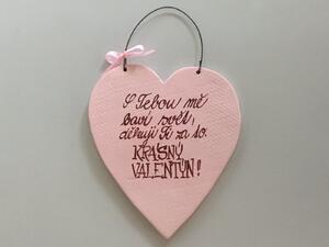 Srdíčko růžové z lásky Keramika Andreas Nápis: S tebou mě baví svět, děkuji Ti za to. Krásný Valentýn!