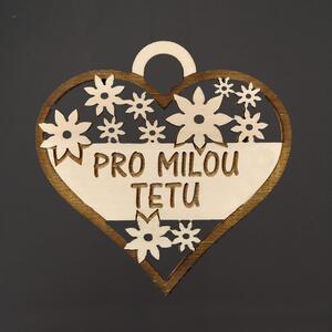 AMADEA Dřevěné srdce s textem "pro milou tetu", 7 cm, český výrobek