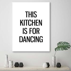 Obraz na plátně Taneční kuchyně výroky - 40x60 cm