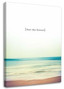 Obraz na plátně Popisek Feel the Breeze Beach - 70x100 cm