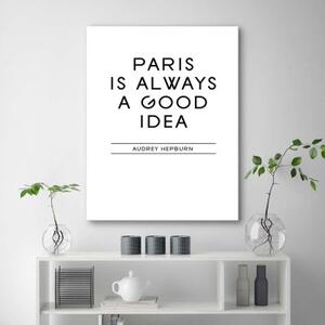 Obraz na plátně Říkadla Paříž je dobrý nápad - 40x60 cm