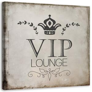 Obraz na plátně VIP Lounge Retro nápis - 40x40 cm