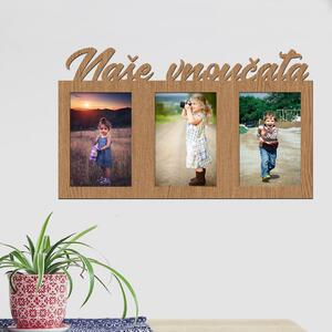 Dřevo života | Dřevěný fotorámeček Naše vnoučata Zvolte barvu dekoru: Horský dub | Rozměry (cm)grafie: 10x15 | Počet fotorámečků: 3